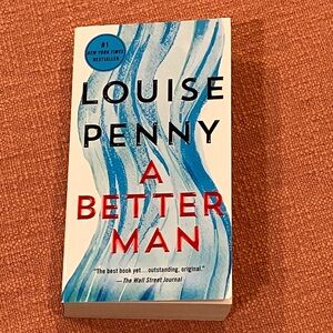 Louise Penny - A Better Man - softcover paperback Book